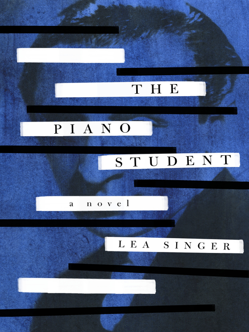 Title details for The Piano Student by Lea Singer - Available